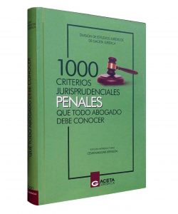 1000 Criterios jurisprudenciales penales que todo abogado debe conocer - Cesar Nakasaki