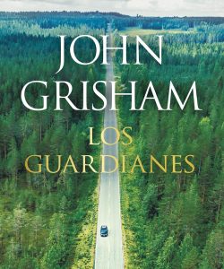 Los Guardianes - John Grisham _Página_001