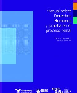 Manual sobre derechos humanos y prueba en el proceso penal-1_Página_001